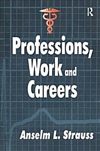 Professions, Work and Careers (Hardcover)