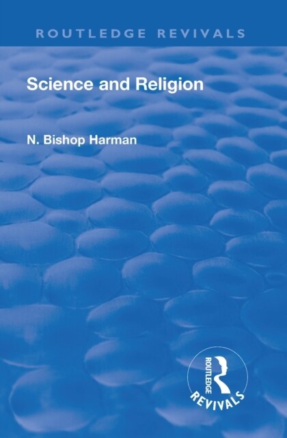 Revival: Science and Religion (1935) (Hardcover)