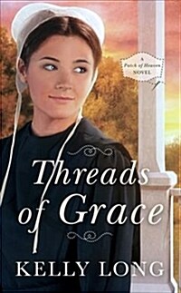 Threads of Grace (Mass Market Paperback)