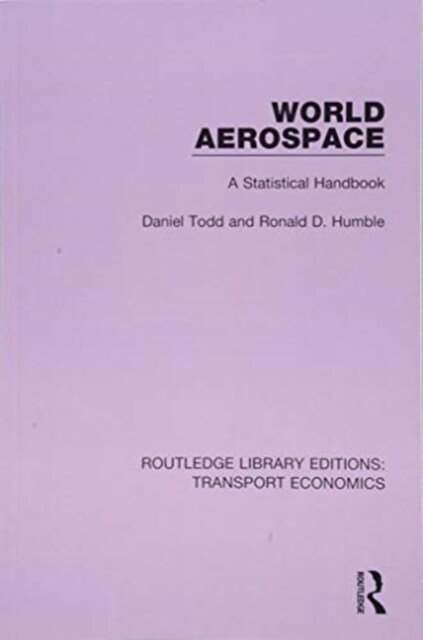 World Aerospace : A Statistical Handbook (Paperback)