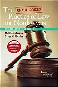 The Unauthorized Practice of Law, An Interactive Course (Paperback)