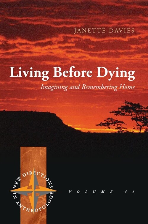 Living Before Dying : Imagining and Remembering Home (Paperback)