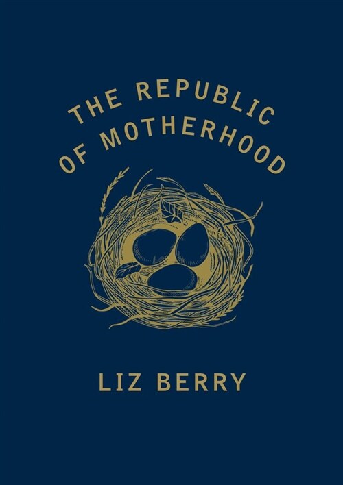 The Republic of Motherhood (Paperback)