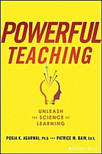 Powerful Teaching: Unleash the Science of Learning (Hardcover)