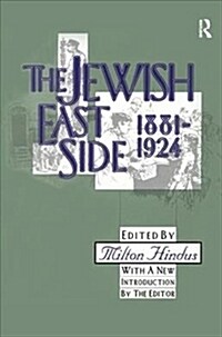 The Jewish East Side: 1881-1924 (Hardcover, 2 ed)