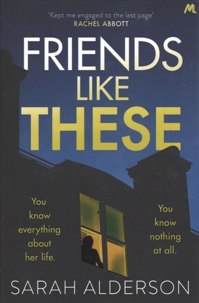 Friends Like These : A gripping psychological thriller with a shocking twist (Paperback)