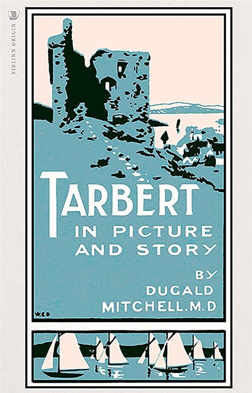 Tarbert : In Picture and Story (Paperback)