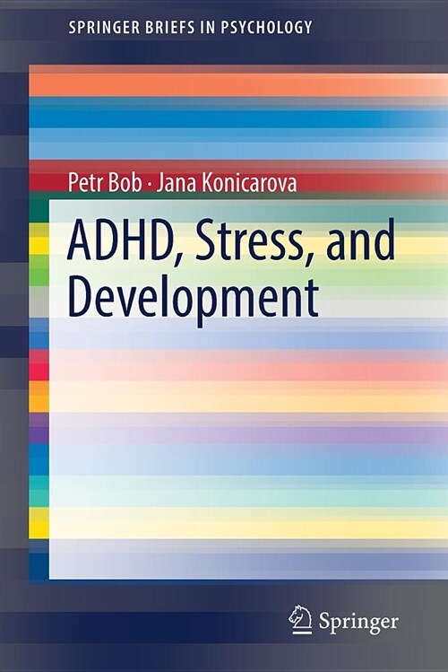 Adhd, Stress, and Development (Paperback, 2018)