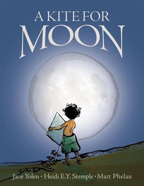 A Kite for Moon (Hardcover)