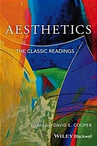 Aesthetics: The Classic Readings (Paperback, 2)