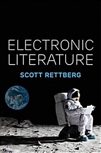 Electronic Literature (Hardcover, 1st)
