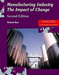Landmark Geography Manufacturing Industry : The Impact of Change (Paperback, 2 Rev ed)
