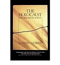 The Holocaust : The Jewish Tragedy (Paperback)