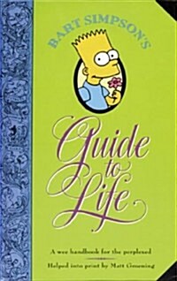 [중고] Bart Simpson‘s Guide to Life : A Wee Handbook for the Perplexed (Hardcover)