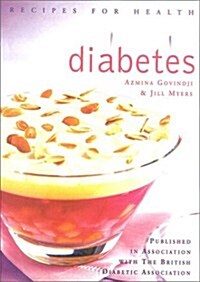 Diabetes : Low Fat, Low Sugar, Carbohydrate-Counted Recipes for the Management of Diabetes (Paperback, New ed)