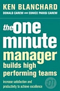 The One Minute Manager Builds High Performing Teams (Paperback)