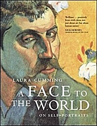 A Face to the World : On Self-Portraits (Paperback)