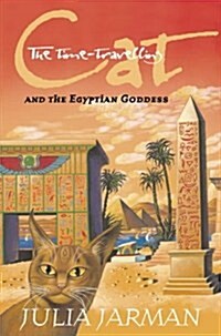 Time-travelling Cat and the Egyptian Goddess (Paperback)