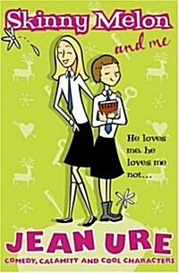 Skinny Melon and Me (Paperback)