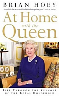 [중고] At Home with the Queen : Life Through the Keyhole of the Royal Household (Paperback)