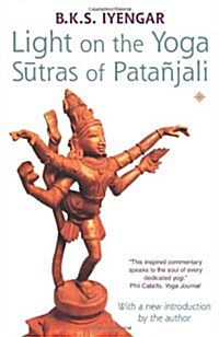 Light on the Yoga Sutras of Patanjali (Paperback)