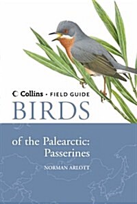 Birds of the Palearctic : Passerines (Hardcover)