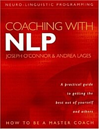 Coaching with NLP : How to be a Master Coach (Paperback)
