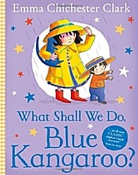 What Shall We Do, Blue Kangaroo? (Paperback)