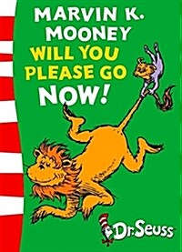 [중고] Marvin K. Mooney will you Please Go Now! : Green Back Book (Paperback, Rebranded edition)