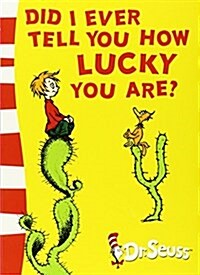[중고] Did I Ever Tell You How Lucky You Are? : Yellow Back Book (Paperback, Rebranded edition)