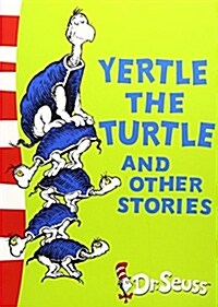 [중고] Yertle the Turtle and Other Stories : Yellow Back Book (Paperback, Rebranded edition)