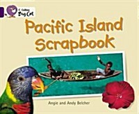 Pacific Island Scrapbook : Band 08/Purple (Paperback)