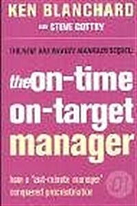 The On-time, On-target Manager (Paperback, New ed)