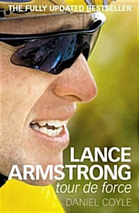 Lance Armstrong : Tour De Force (Paperback)