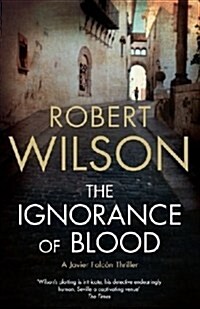 The Ignorance of Blood (Paperback)