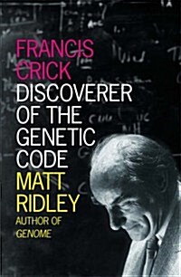 Francis Crick : Discoverer of the Genetic Code (Paperback)