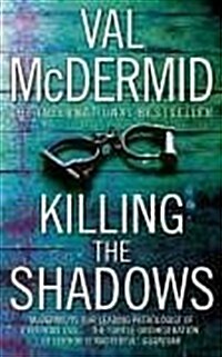 Killing the Shadows (Paperback)