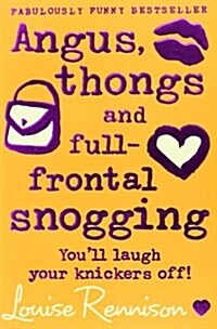 Angus, Thongs and Full-Frontal Snogging (Paperback)