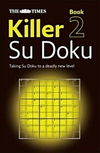 The Times Killer Su Doku 2 : 100 Challenging Puzzles from the Times (Paperback)