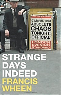 Strange Days Indeed (Hardcover)