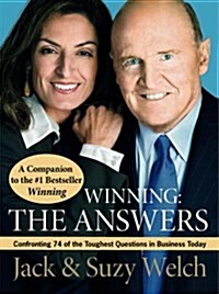 Winning: The Answers : Confronting 74 of the Toughest Questions in Business Today (Paperback)