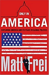 Only in America (Paperback)