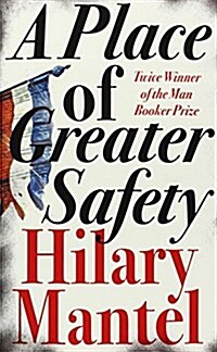 A Place of Greater Safety (Paperback)