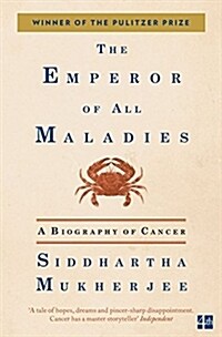 The Emperor of All Maladies (Paperback)