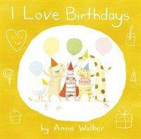 I Love Birthdays (Paperback)
