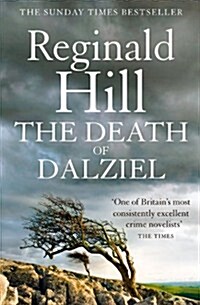 The Death of Dalziel : A Dalziel and Pascoe Novel (Paperback)