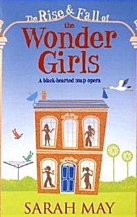 The Rise and Fall of the Wonder Girls (Paperback)