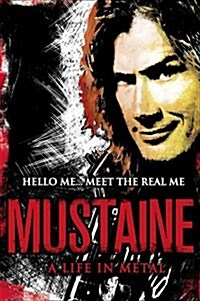 Mustaine: A Life in Metal (Hardcover)