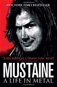 Mustaine: A Life in Metal (Paperback)