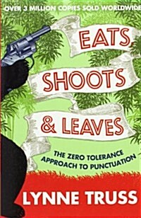 Eats, Shoots and Leaves (Paperback)